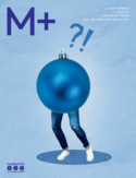 Le M+ 366 - décembre 2024 / janvier 2025