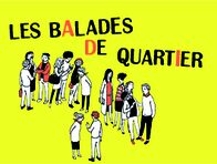 Les balades de quartier